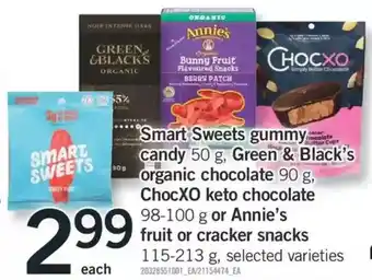 Fortinos Smart sweets gummy candy, green & black's organic chocolate, chocxo keto chocolate or annie's fruit or cracker snacks offer
