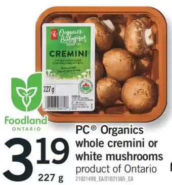 Fortinos Pc organics whole cremini or white mushrooms offer