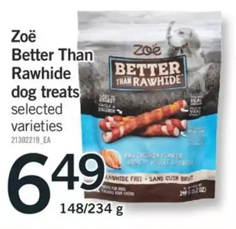 Fortinos Zoe better than rawhide dog treats offer