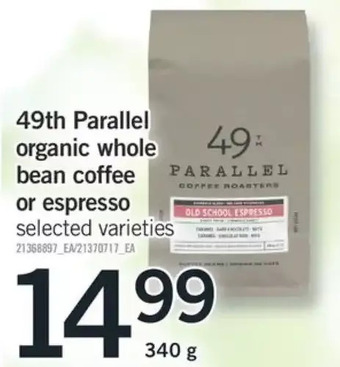 Fortinos 49th parallel organic whole bean coffee or espresso offer