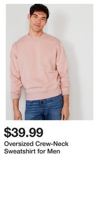 Old Navy Oversized crew-neck sweatshirt for men offer