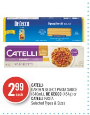 Shoppers Drug Mart Catelli garden select pasta sauce (640ml), de cecco (454g) or catelli pasta offer