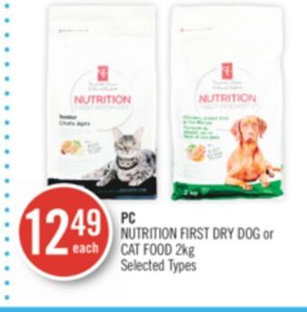 Shoppers Drug Mart Pc nutrition first dry dog or cat food offer
