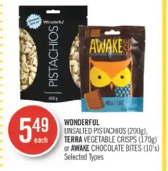 Shoppers Drug Mart Wonderful unsalted pistachios (200g), terra vegetable crisps (170g) or awake chocolate bites (10's) offer