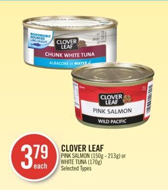 Shoppers Drug Mart Clover leaf pink salmon (150g - 213g) or white tuna (170g) offer