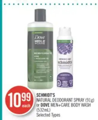 Shoppers Drug Mart Schmidt's natural deodorant spray (91g) or dove men+care body wash (532ml) offer
