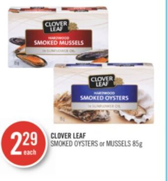 Shoppers Drug Mart Clover leaf smoked oysters or mussels offer