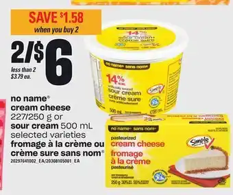 Independent City Market No name® cream cheese, 227/250 g or sour cream, 500 ml offer