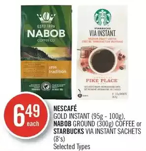 Shoppers Drug Mart Nescafé gold instant, nabob ground coffee or starbucks via instant sachets offer