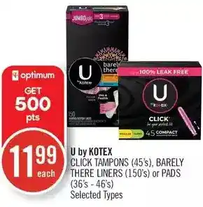 Shoppers Drug Mart U by kotex click tampons, barely there liners or pads offer