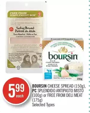 Shoppers Drug Mart Boursin cheese spread, pc splendido antipasto misto or free from deli meat offer