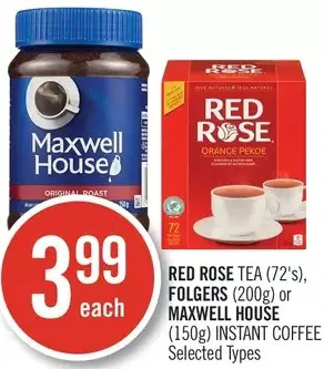 Shoppers Drug Mart Red rose tea, folgers or maxwell house instant coffee offer
