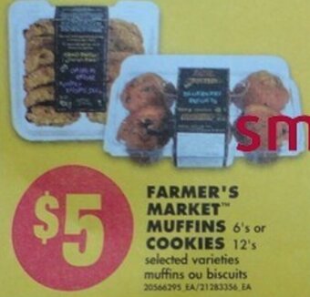 No Frills Farmer's Market Muffins 6's or Cookies 12's offer
