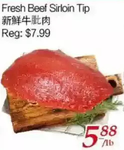 Tone Tai Supermarket Fresh beef sirloin tip offer