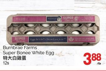 T&T Supermarket Burnbrae farms super bonee white egg, 12s offer