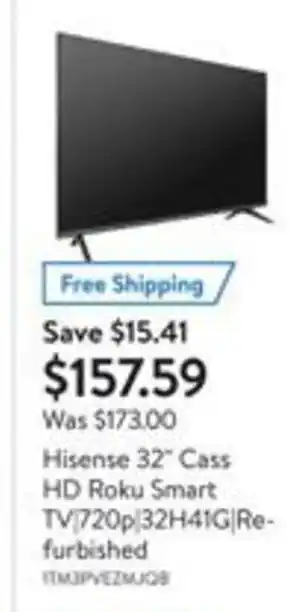 Walmart Hisense 32'' cass HD roku smart TV 720p offer