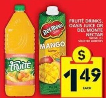 Food Basics Fruite drinks, oasis juice or del monte nectar offer