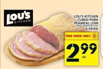 Food Basics Lou's kitchen cured pork peameal loin offer