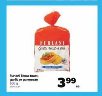 Real Canadian Superstore Fulani texas toast, garlic or parmesan 638g offer