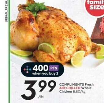 Sobeys Compliments fresh air-chilled whole chicken 8.80kg offer