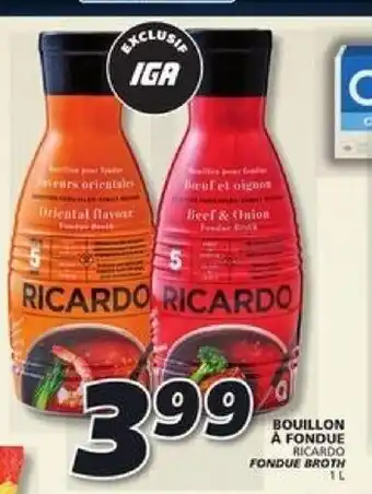 IGA Ricardo fondue broth 1L offer
