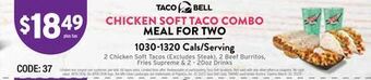 Taco Bell Taco bell chicken soft taco combo meal for two offer
