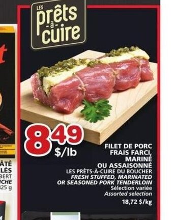 IGA Fresh stuffed, marinated or seasoned pork tenderloin offer