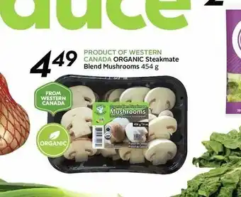Sobeys Organic Steakmate Blend Mushrooms offer