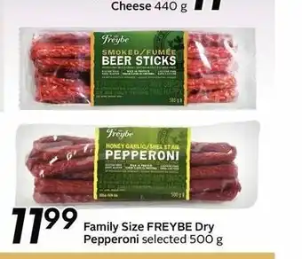 Sobeys Family Size Freybe Dry Pepperoni offer