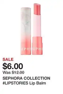 Sephora #lipstories lip balm offer
