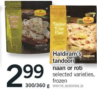 Fortinos Haldiram's tandoori naan or roti, 300/360 g offer