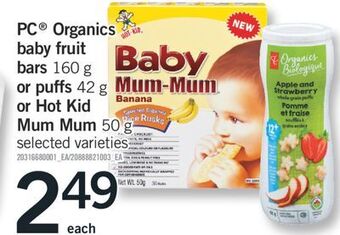 Fortinos Pc® organics baby fruit bars, 160 g or puffs, 42 g or hot kid mum mum, 50 g offer