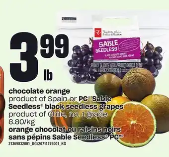 Independent Grocer Chocolate orange, pc® sable sable seedless® black seedless grapes offer