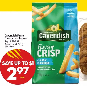 Giant Tiger Cavendish farms fries or hashbrowns offer
