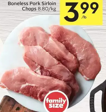 Foodland Boneless pork sirloin chops offer