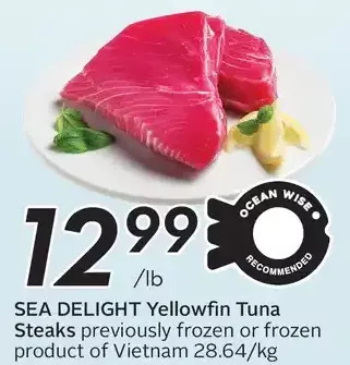 Sobeys Sea delight yellowfin tuna steaks offer