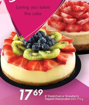 Sobeys 6" fresh fruit or strawberry topped cheesecakes offer