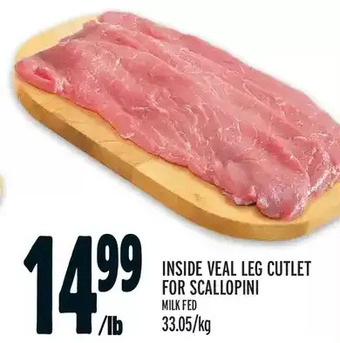 Metro Inside veal leg cutlet for scallopini offer