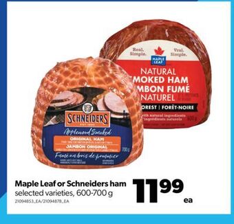 Real Canadian Superstore Maple leaf or schneiders ham, 600-700 g offer