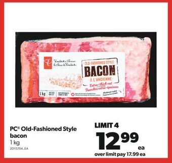 Real Canadian Superstore Pc® old-fashioned style bacon, 1 kg offer