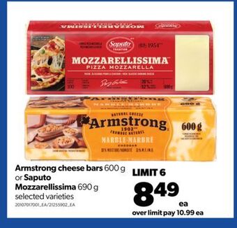 Real Canadian Superstore Armstrong cheese bars, 600 g or saputo mozzarellissima, 690 g offer