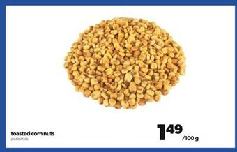 Real Canadian Superstore Toasted corn nuts offer