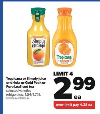 Real Canadian Superstore Tropicana or simply juice or drinks or gold peak or pure leaf iced tea, 1.54/1.75 l offer