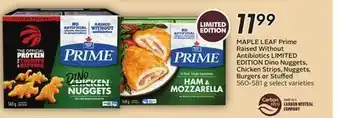 Sobeys Maple leaf prime raised without antibiotics limited edition dino nuggets, chicken strips, nuggets, burgers or stuffed offer