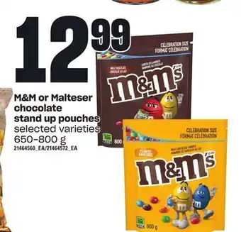 Loblaws M&m or malteser chocolate stand up pouches, 650-800 g offer