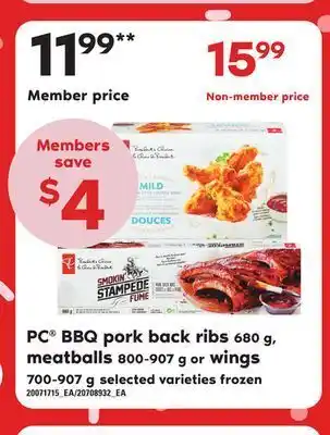Loblaws Pc® bbq pork back ribs, 680 g, meatballs, 800-907 g or wings, 700-907 g offer
