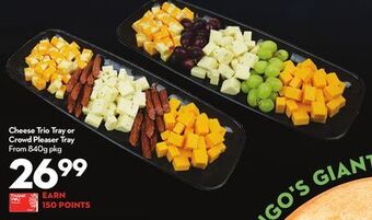 Longo's Cheese trio tray or crowd pleaser tray offer