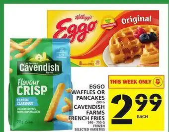 Food Basics Eggo waffles or pancakes or cavendish farms french fries offer
