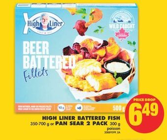 No Frills High liner battered fish, 350-700 g or pan sear 2 pack, 300 g offer