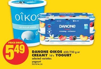 No Frills Danone oikos, 650/750 g or creamy, 16's yogurt offer